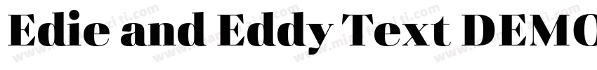 Edie and Eddy Text DEMO xBold Ital字体转换